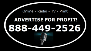 Advertise for profit - Radio-TV-Online-Print-888-449-2526